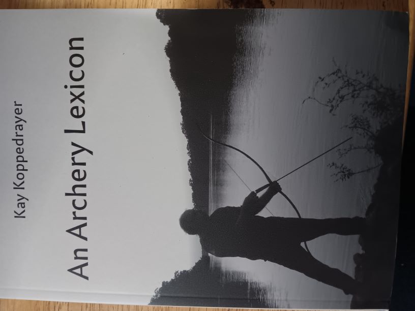 An Archery Lexicon by Kay Koppedrayer